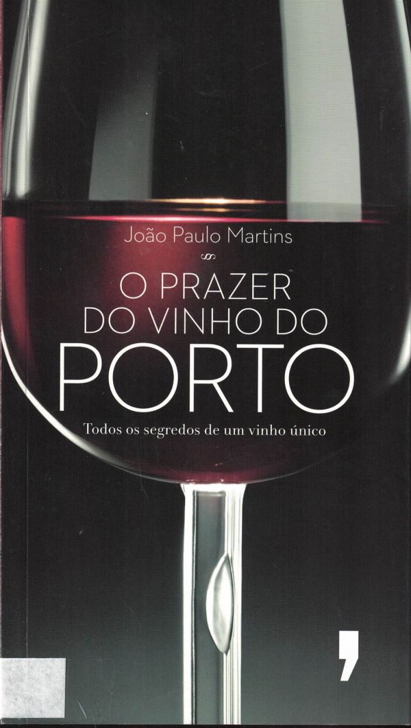 Prazer do Vinho do Porto, O